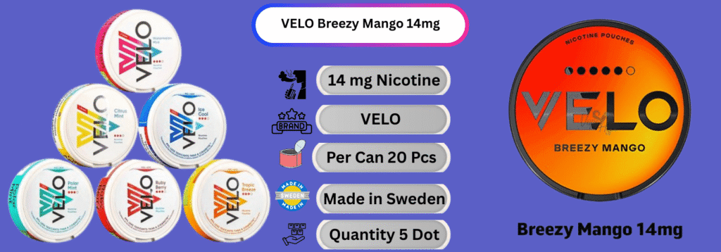VELO Breezy Mango 14mg Now available in UAE