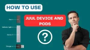 How to Use JUUL Devices and Pods