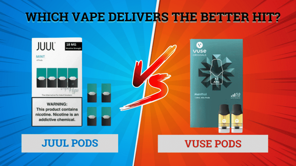 Juul Pods vs Vuse Pods
