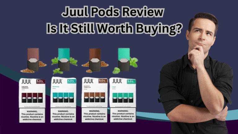 Juul Pods Review 2025: Is It Still Worth Buying?