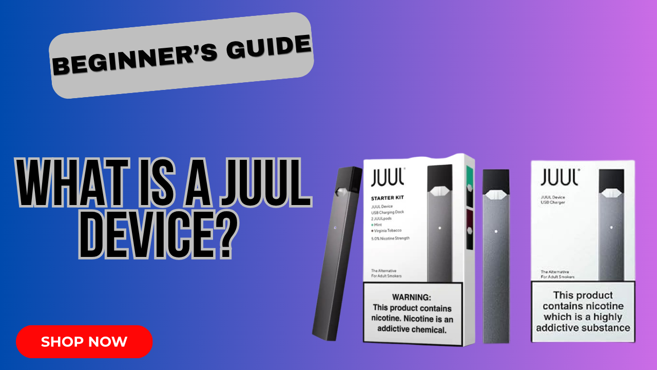 What is a JUUL Device ? UAE Guide