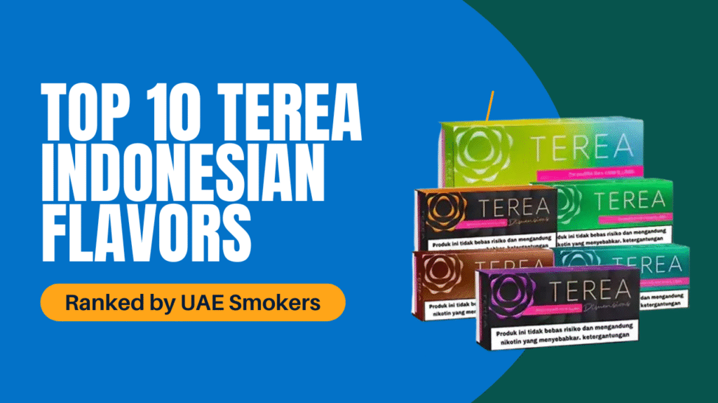 Top 10 TEREA Indonesian Flavors Ranked by UAE Users