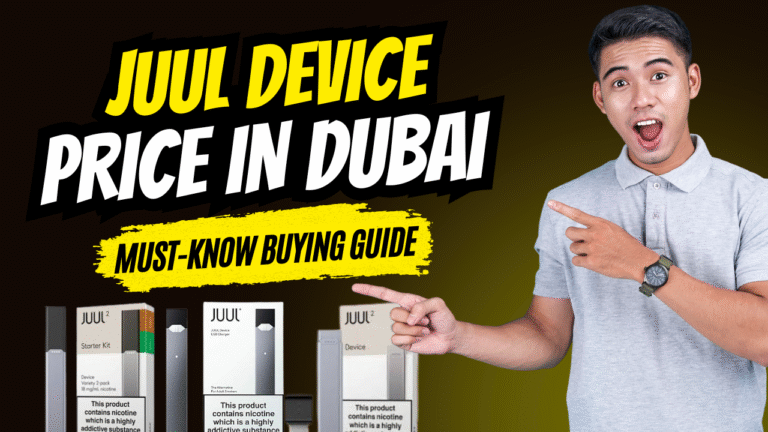 JUUL Device Price in Dubai What You Should Know Before Buying