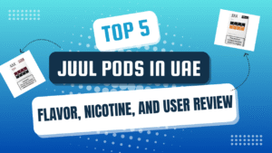 Top 5 JUUL Pods in UAE Flavor, Nicotine, and User Favorites