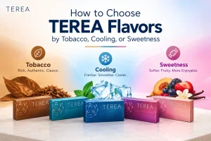 How to Choose TEREA Flavors by Tobacco, Cooling, or Sweetness